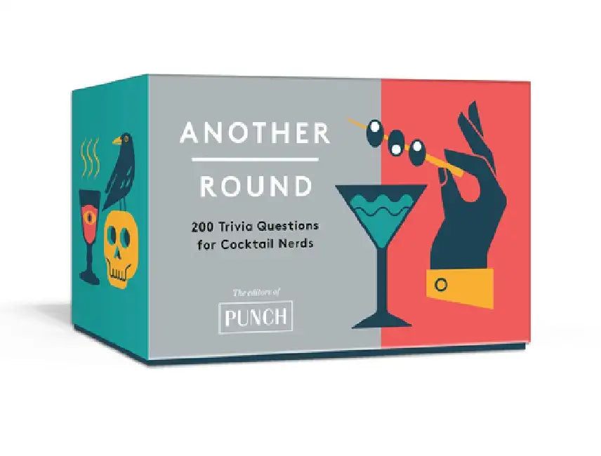 Another Round: 200 Trivia Questions for Cocktail Nerds: Card Games by Editors Of Punch