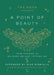The Moth Presents: A Point of Beauty: True Stories of Holding on and Letting Go by The Moth