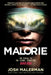 Malorie: The Sequel to the Global Sensation Bird Box by Josh Malerman