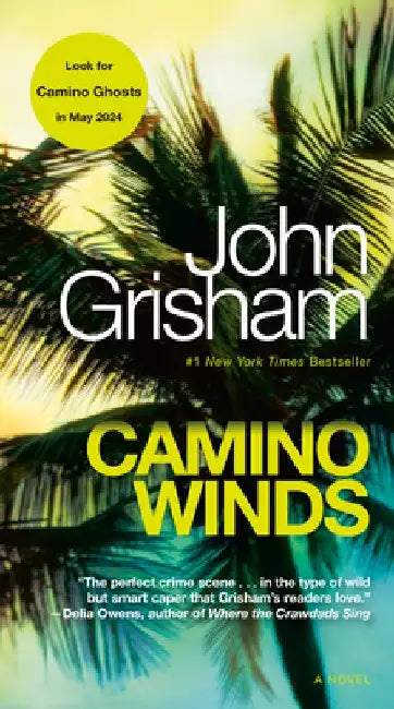 Camino Winds by John Grisham