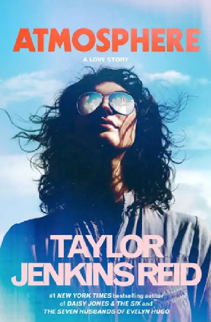 Atmosphere: A GMA Book Club Pick: A Love Story by Taylor Jenkins Reid