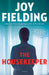 The Housekeeper by Joy Fielding