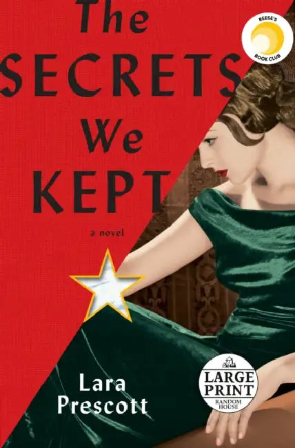 The Secrets We Kept by Lara Prescott