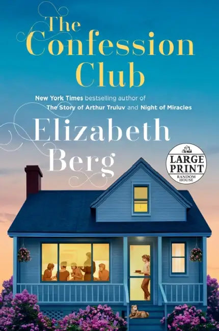 The Confession Club by Elizabeth Berg