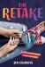 The Retake by Jen Calonita