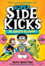 Super Sidekicks #1: No Adults Allowed: (A Graphic Novel) by Gavin Aung Than