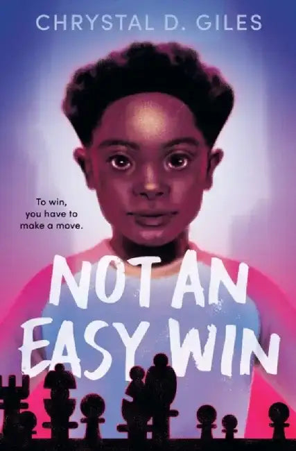 Not an Easy Win by Chrystal D. Giles