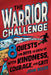 The Warrior Challenge: 8 Quests for Boys to Grow Up with Kindness, Courage, and Grit by John Beede