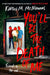 You'll Be the Death of Me by Karen M. McManus