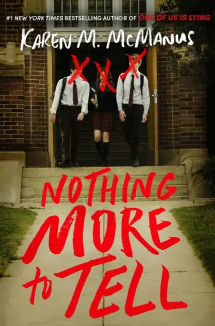 Nothing More to Tell by Karen M. McManus