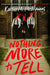 Nothing More to Tell by Karen M. McManus