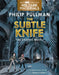 The Subtle Knife Graphic Novel by Philip Pullman