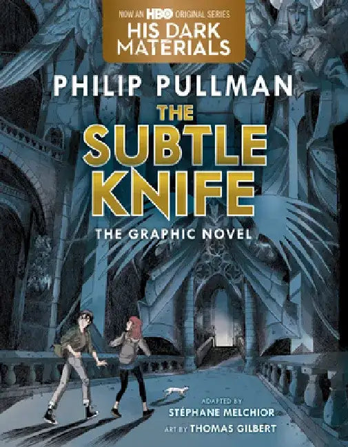 The Subtle Knife Graphic Novel by Philip Pullman