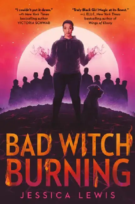 Bad Witch Burning by Jessica Lewis