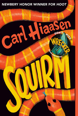 Squirm by Carl Hiaasen