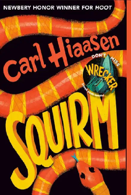 Squirm by Carl Hiaasen