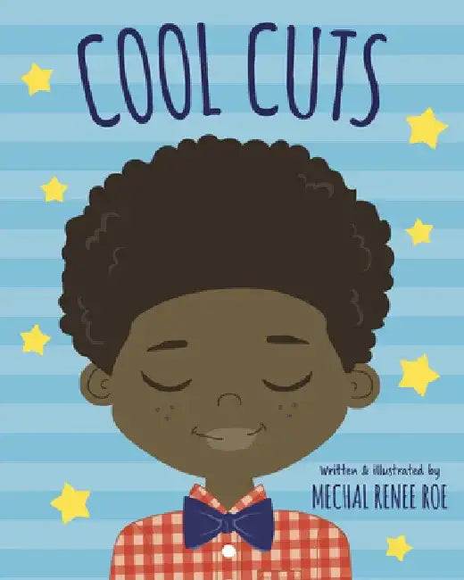 Cool Cuts by Mechal Renee Roe