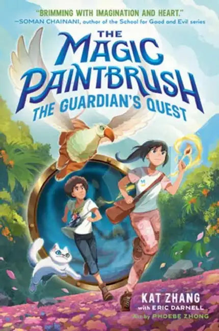 The Magic Paintbrush: The Guardian's Quest by Kat Zhang, Eric Darnell, Phoebe Zhong