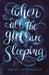 When All the Girls Are Sleeping by Emily Arsenault