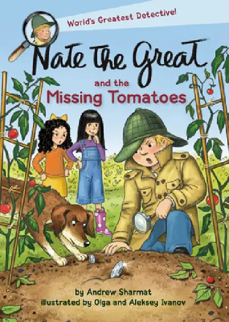 Nate the Great and the Missing Tomatoes by Andrew Sharmat