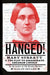 Hanged!: Mary Surratt and the Plot to Assassinate Abraham Lincoln by Sarah Miller