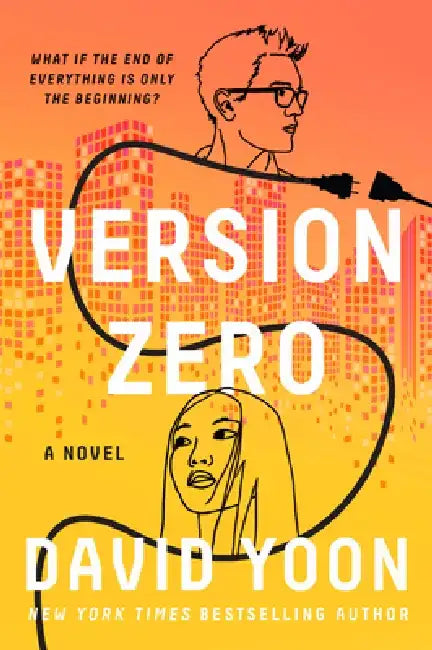 Version Zero by David Yoon