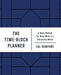 The Time-Block Planner: A Daily Method for Deep Work in a Distracted World by Cal Newport