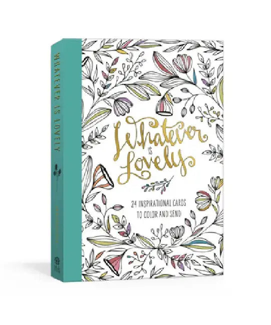 Whatever Is Lovely Postcard Book: Twenty-Four Inspirational Cards to Color and Send: Postcards by Ink & Willow