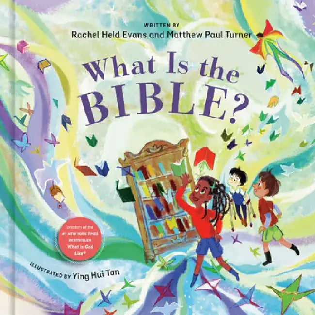 What Is the Bible? by Rachel Held Evans