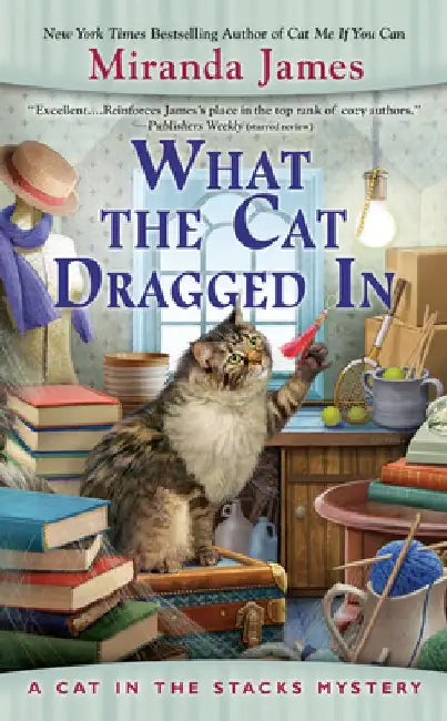 What the Cat Dragged in by Miranda James