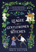 The League of Gentlewomen Witches by India Holton