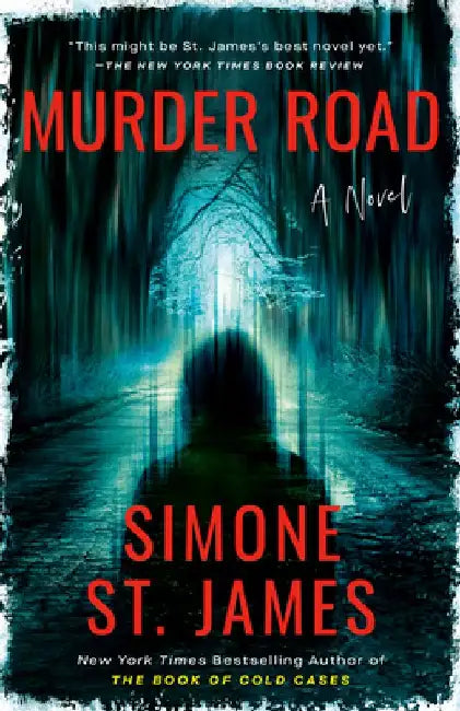 Murder Road by Simone St James