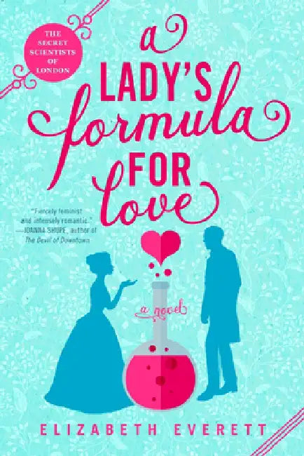 A Lady's Formula for Love by Elizabeth Everett