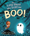 The Little Ghost Who Lost Her Boo! by Elaine Bickell