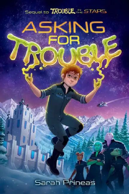 Asking for Trouble by Sarah Prineas