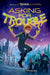 Asking for Trouble by Sarah Prineas