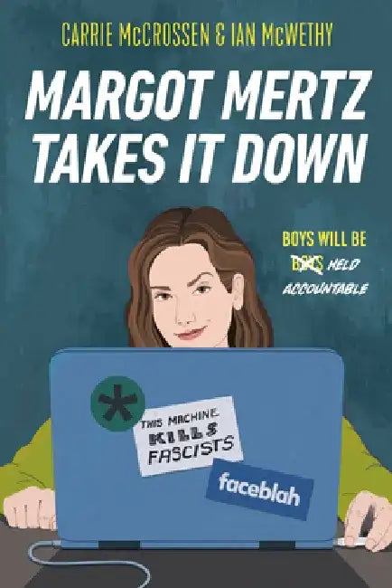 Margot Mertz Takes It Down by Carrie McCrossen