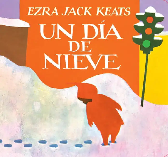 Un Día de Nieve by Ezra Jack Keats