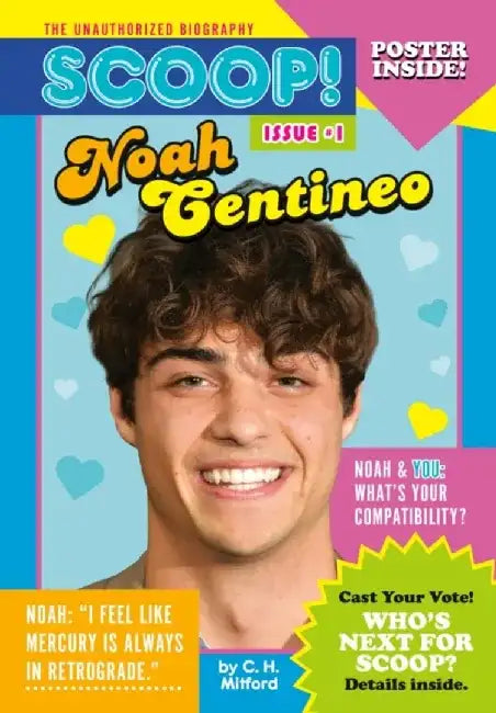 Noah Centineo: Issue #1 by C. H. Mitford