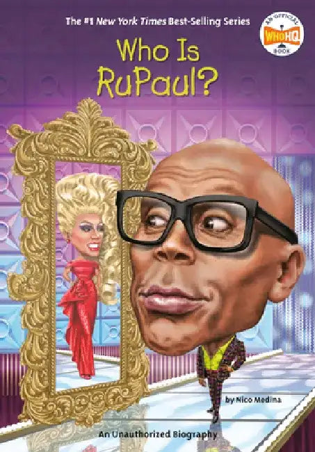 Who Is Rupaul? by Nicolas David Medina