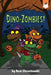 Dino-Zombies! by Rick Chrustowski