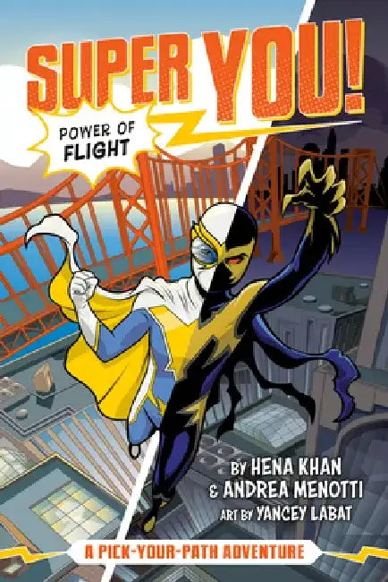 Power of Flight #1: A Pick-Your-Path Adventure by Hena Khan