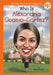 Who Is Alexandria Ocasio-Cortez? by Kirsten Anderson