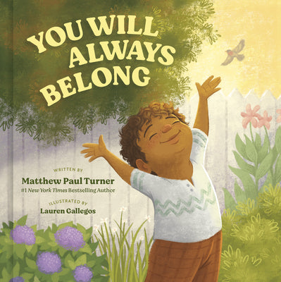 You Will Always Belong by Matthew Paul Turner