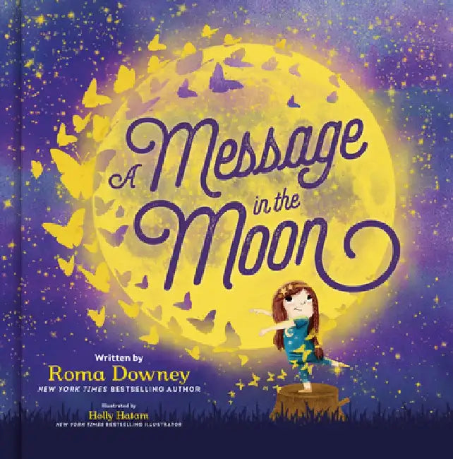 A Message in the Moon by Roma Downey