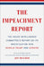 The Impeachment Report: The House Intelligence Committee's Report on Its Investigation into Donald Trump and Ukraine by The House Intelligence Committee