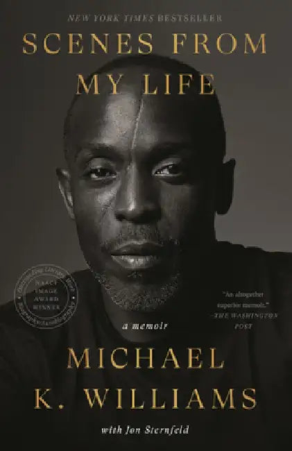 Scenes from My Life: A Memoir by Michael K. Williams