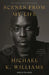 Scenes from My Life: A Memoir by Michael K. Williams