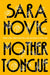 Mother Tongue: A Memoir by Sara Novic