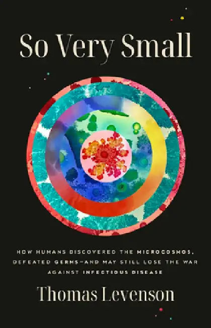 So Very Small by Thomas Levenson